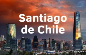 Qué ver en Santiago de Chile en 3 días. 20 cosas imprescindibles Santiago de Chile. Lugares de interés turístico. Hoteles baratos. El Magacín.